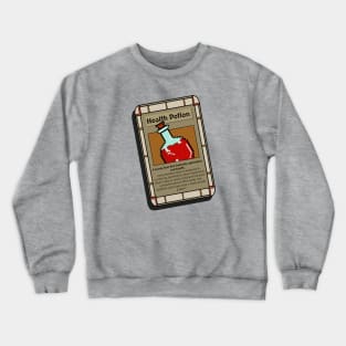 Health Potion Trading Card - Role Playing Game Crewneck Sweatshirt